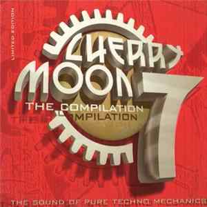 FLAC Various - Cherry Moon 7 - The Sound Of Pure Techno Mechanics (Limited Edition)