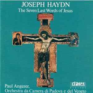 FLAC Joseph Haydn - Orchestra da Camera di Padova e del Veneto, Paul Angerer - The Seven Last Words Of Jesus