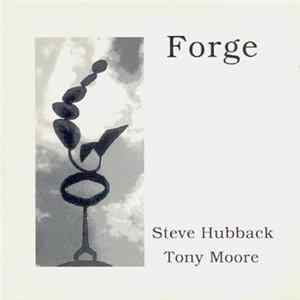 FLAC Steve Hubback, Tony Moore - Forge