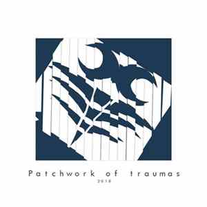 FLAC Various - Patchwork of Traumas 2k17