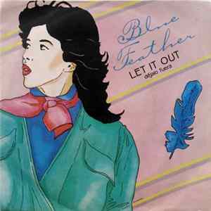 FLAC Blue Feather - Let It Out