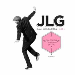 FLAC Juan Luis Guerra · 440 · - Colección Cristiana