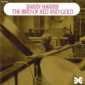 FLAC Barry Harris - The Bird Of Red And Gold