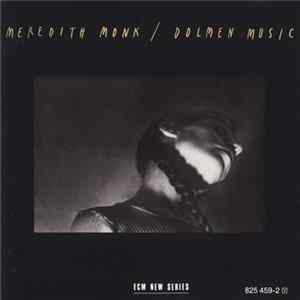 FLAC Meredith Monk - Dolmen Music