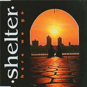 FLAC Shelter - Here We Go