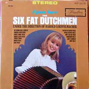 FLAC The Six Fat Dutchmen - I Just Love The Six Fat Dutchmen