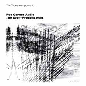 FLAC Pye Corner Audio - The Ever-Present Hum
