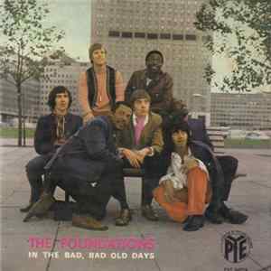 FLAC The Foundations - In The Bad, Bad Old Days