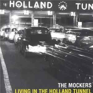 FLAC The Mockers - Living In The Holland Tunnel