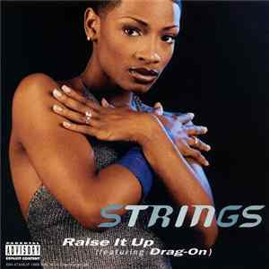 FLAC Strings Featuring Drag-On - Raise It Up