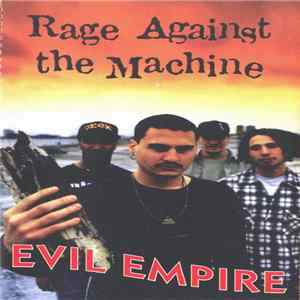 FLAC Rage Against The Machine - Evil Empire