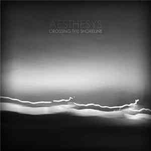 FLAC Aesthesys - Crossing The Shoreline