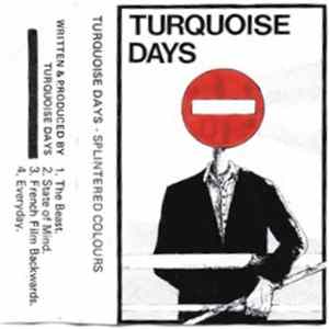 FLAC Turquoise Days - Splintered Colours