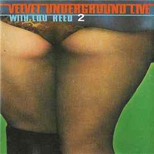 FLAC Velvet Underground - Velvet Underground Live With Lou Reed 2