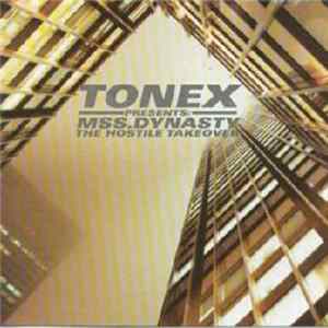 FLAC Tonex - MSS Dynasty Hostile Takeover