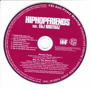FLAC HipHopFriends Feat. E&J Brothaz - Private Party / Run To The Dance Floor