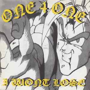 FLAC One 4 One - I Wont Lose