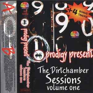 FLAC Prodigy - The Dirtchamber Sessions Volume One + 4 Bonus Tracks