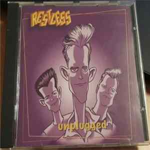 FLAC Restless - Unplugged