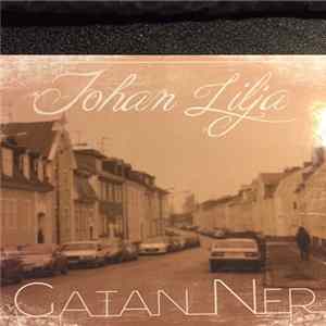 FLAC Johan Lilja - Gatan ner