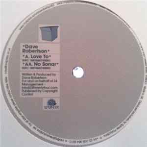 FLAC Dave Robertson - Love To / No Sonar