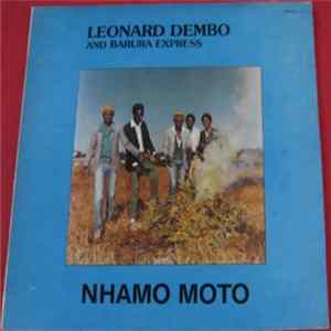 FLAC Leonard Dembo And Barura Express - Nhamo Moto