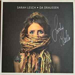 FLAC Sarah Lesch - Da Draussen