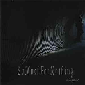 FLAC So Much For Nothing - Livsgnist