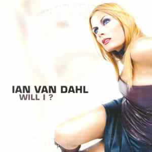 FLAC Ian Van Dahl - Will I ?