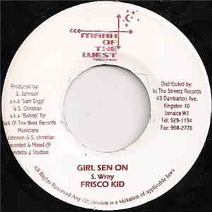 FLAC Frisco Kid / Dejavue - Girl Sen So / Wicked