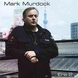 FLAC Mark Murdock - Era 2 - Eyes Down and Seacloud