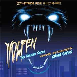 FLAC Craig Safan - Wolfen (The Unused Score)