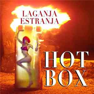 FLAC Laganja Estranja - Hot Box