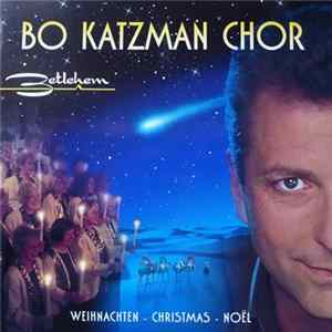 FLAC Bo Katzman Chor - Betlehem