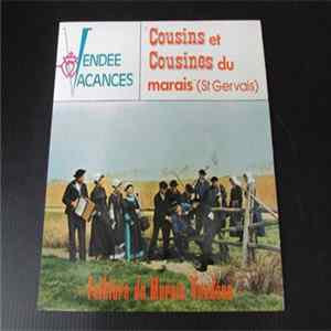 FLAC Cousins Et Cousines du Marais (St Gervais) - Folklore Du Marais Vendéen