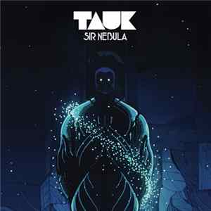 FLAC Tauk - Sir Nebula