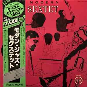 FLAC The Modern Jazz Sextet Featuring Dizzy Gillespie, Sonny Stitt, John Lewis , Skeeter Best, Percy Heath & Charlie Persip - The Modern Jazz Sextet