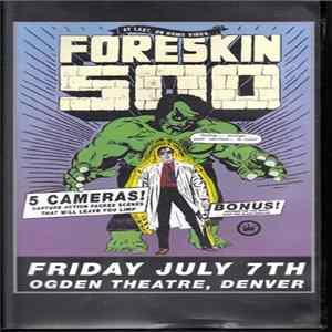 FLAC Foreskin 500 - Live Friday July 7th 1995, Ogden Theatre, Denver