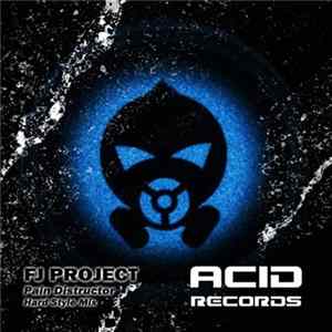FLAC FJ Project - Pain Distructor (Hard Style Mix)