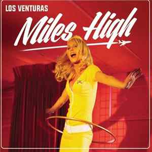 FLAC Los Venturas - Miles High