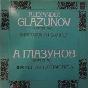 FLAC A. Glazunov - The Shostakovich Quartet - Quartet No. 6 For Two Violins And Cello, Op. 106