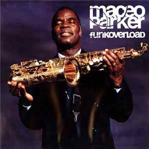 FLAC Maceo Parker - Funkoverload