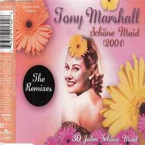 FLAC Tony Marshall - Schöne Maid (2001) The Remixes