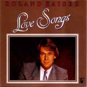 FLAC Roland Kaiser - Love Songs