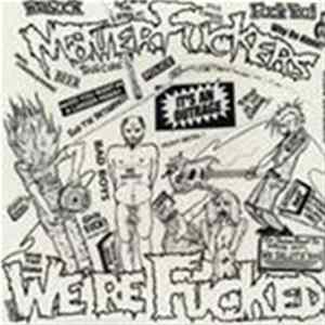 FLAC Motherfuckers - We're Fucked