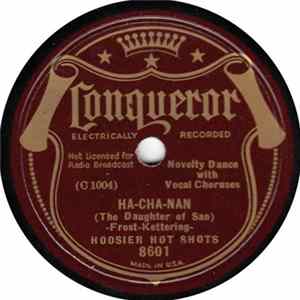 FLAC Hoosier Hot Shots - Ha-Cha-Nan / Limehouse Blues