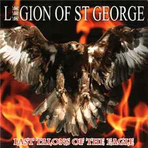 FLAC Legion Of St George - Last Talons Of The Eagle