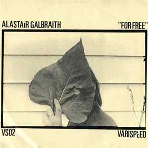 FLAC Alastair Galbraith / Minimum Chips - For Free / Postal
