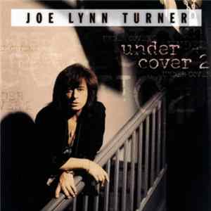 FLAC Joe Lynn Turner - Under Cover 2