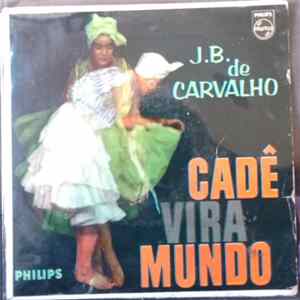 FLAC J. B. De Carvalho - Cadê Vira Mundo
